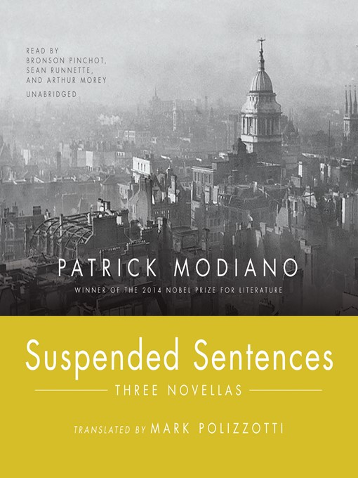 Title details for Suspended Sentences by Patrick Modiano - Wait list